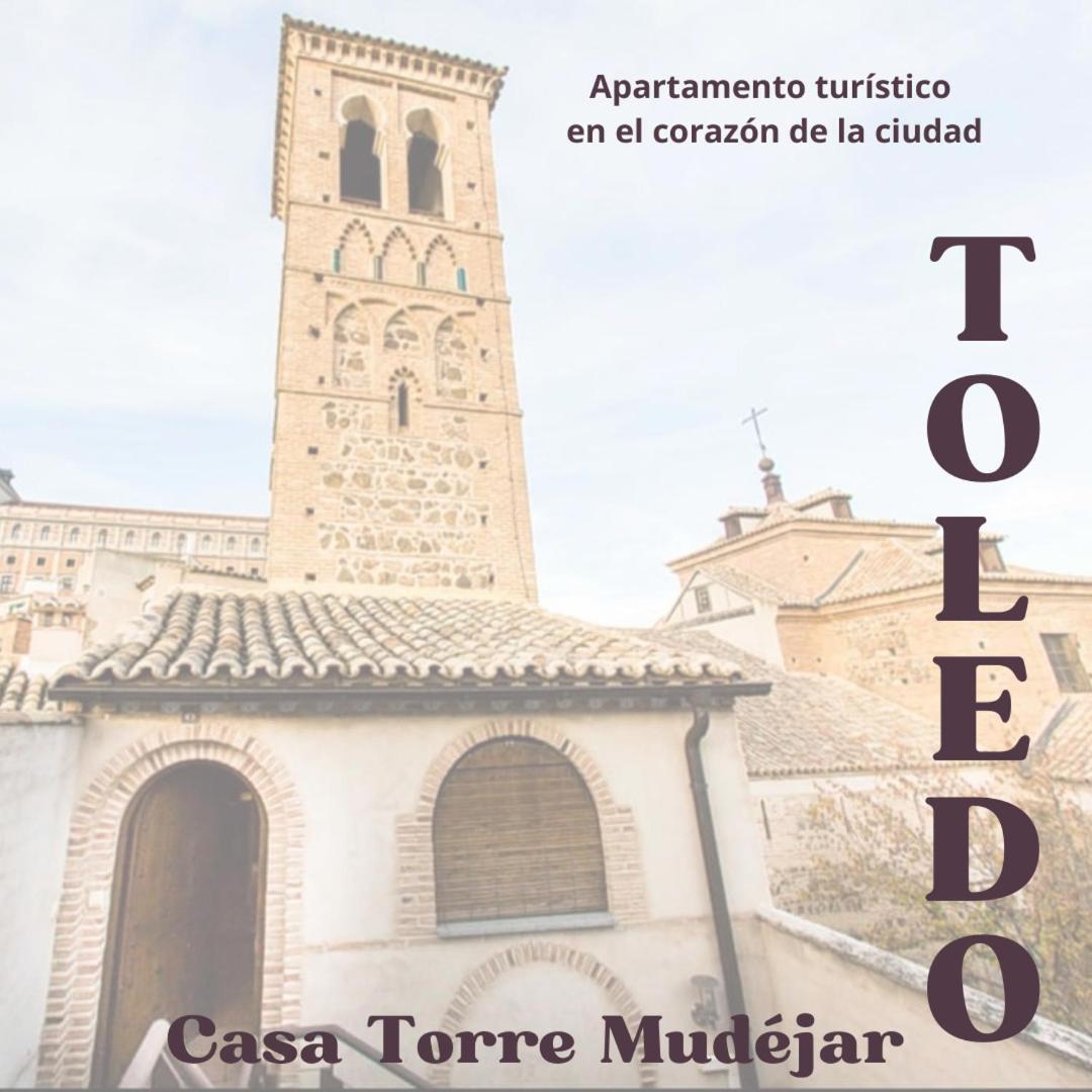 Casa Torre Mudejar Apartment Toledo Exterior foto